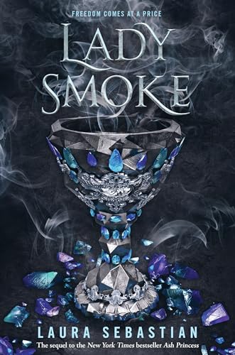 Lady Smoke (Ash Princess, Band 2)