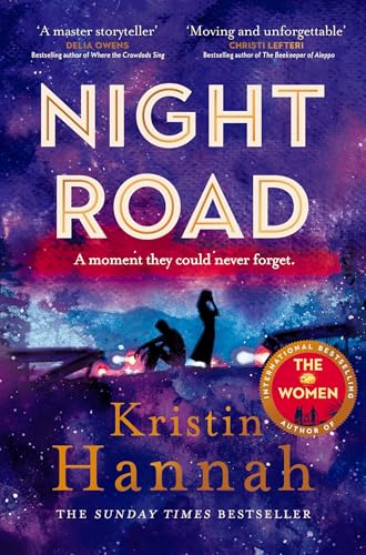 Night Road: From the multimillion copy bestselling author of The Women The Nightingale and The Four Winds