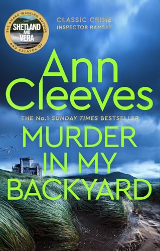 Murder in My Backyard: The Inspector Ramsay Series, Book Two