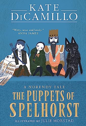 The Puppets of Spelhorst: a Norendy tale (The Norendy Tales)