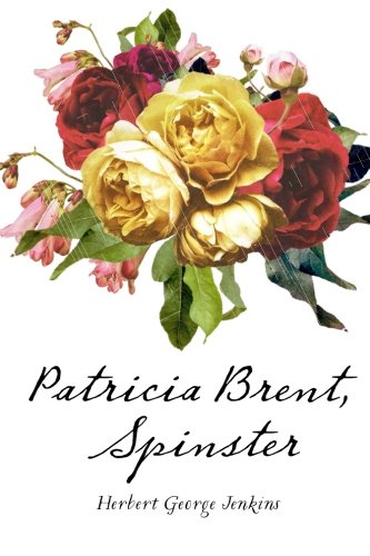 Patricia Brent, Spinster