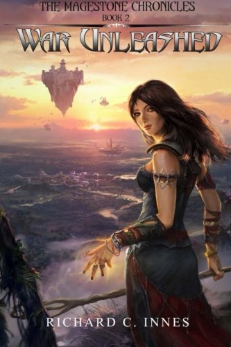 War Unleashed (Magestone Chronicles)