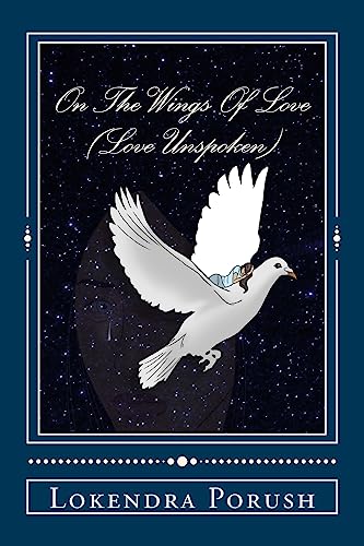 On The Wings Of Love: Love Unspoken