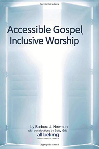 Accessible Gospel, Inclusive Worship