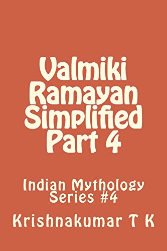 Valmiki Ramayan Simplified Part 4: Indian Mythology Series #4