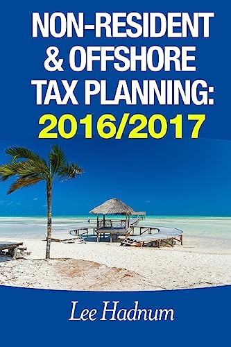 Non-Resident & Offshore Tax Planning: 2016/2017