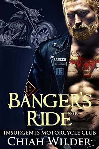Banger's Ride: Insurgents Motorcycle Club (Insurgents MC Romance)