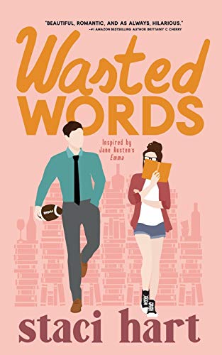 Wasted Words (The Austens Series, Band 1)