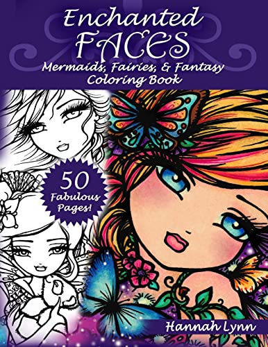 Enchanted Faces: Mermaids, Fairies & Fantasy Coloring Book