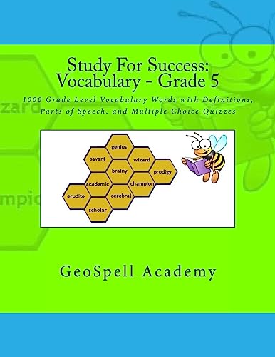 Study For Success: Vocabulary - Grade 5: 1000 Grade Level Vocabulary Words with Definitions, Parts of Speech, and Multiple Choice Quizzes