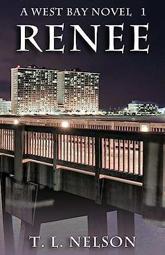 Renee: A West Bay Novel: 1