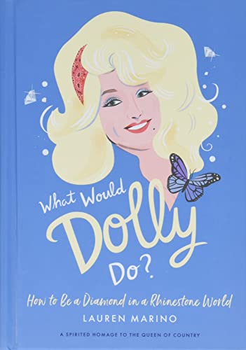What Would Dolly Do?