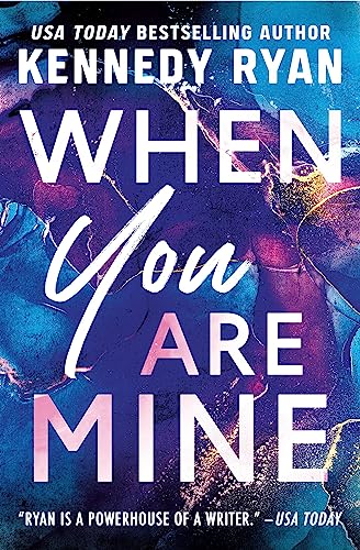 When You Are Mine