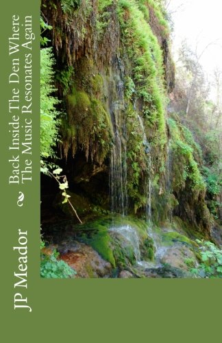 Back Inside The Den Where The Music Resonates Again