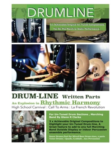 DrumLine: 3 x Achievable Original Compositions to Highlight your Un-Tuned Drum-line