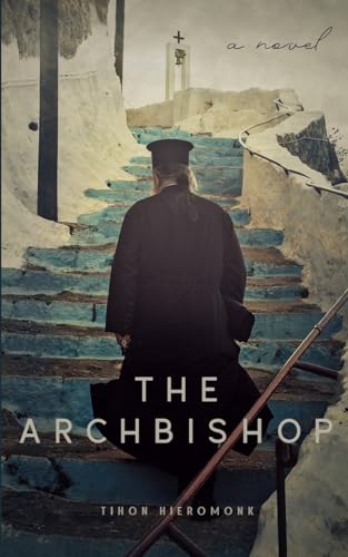 The Archbishop (Orthodox Classics)