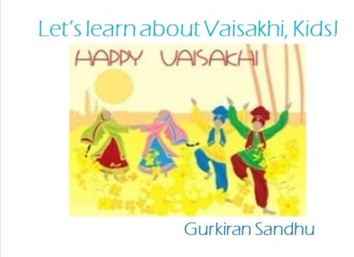 Let's learn about Vaisakhi, Kids!