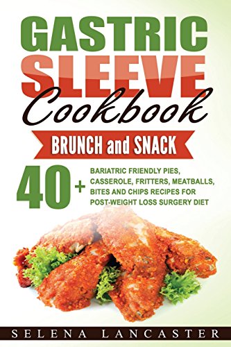 Gastric Sleeve Cookbook (Effortless Bariatric Cookbook)
