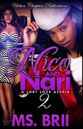 Nico & Nari 2" A Lgbt Love Affair (Nico And Nari)
