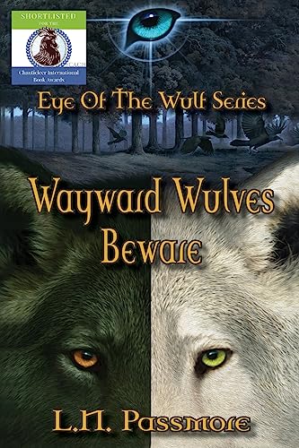 Wayward Wulves Beware: Volume 1 (Eye of the Wulf)