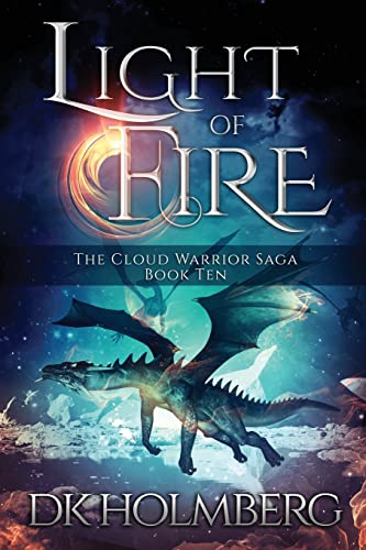Light of Fire: 10 (The Cloud Warrior Saga)