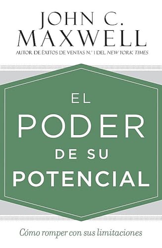 El poder de su potencial: Cómo romper con sus limitaciones