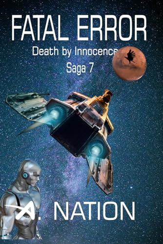 Fatal Error: Death by Innocence (Saga 7 - Book 3 - Blackhawk Files)