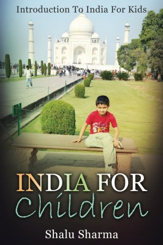 India For Children: Introduction To India For Kids