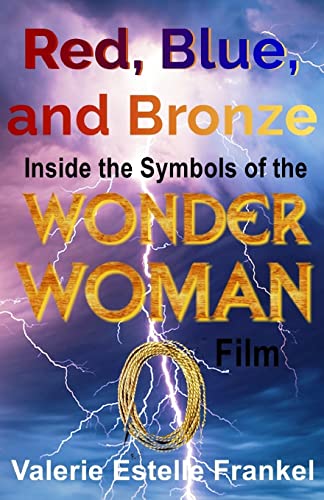 Red, Blue, and Bronze: Inside the Symbols of the Wonder Woman Film