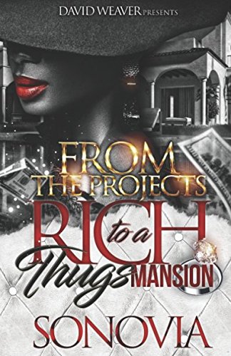 From the Projects to a Rich Thug's Mansion