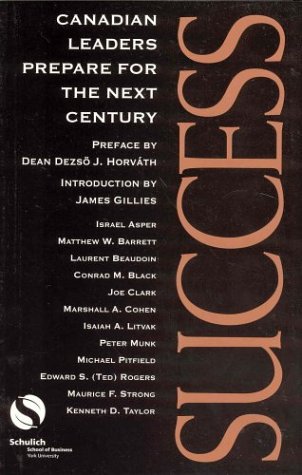 Success: Canadian leaders prepare for the next century