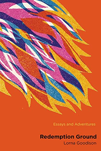 Redemption Ground: Essays and Adventures