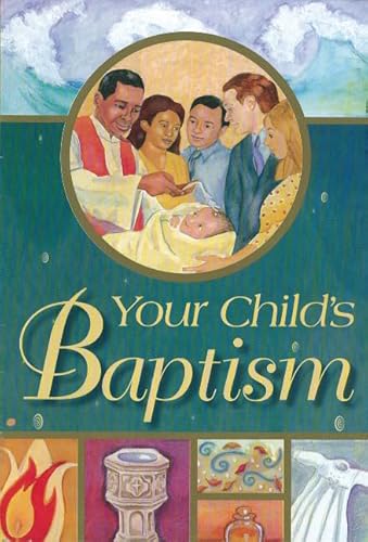 Your Child's Baptism: Protestant Edition