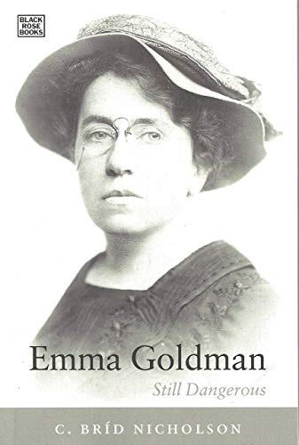 Emma Goldman – Still Dangerous