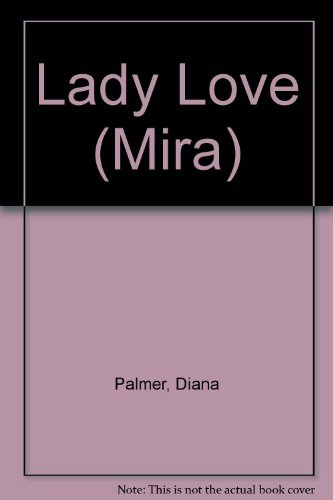 Lady Love (Mira)