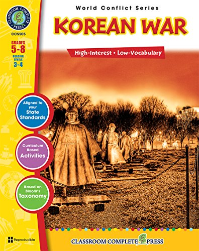 Korean War Gr. 5-8 - Classroom Complete Press (World Conflict Series - Korean & Vietnam Wars)