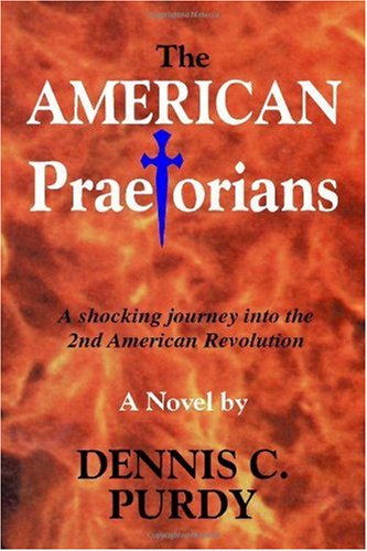 The American Praetorians