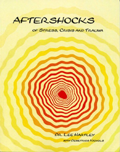Aftershocks of Stress, Crisis and Trauma