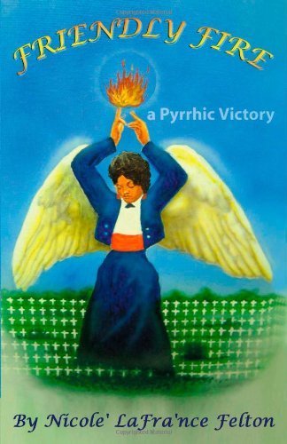 Friendly Fire A Pyrhhic Victory