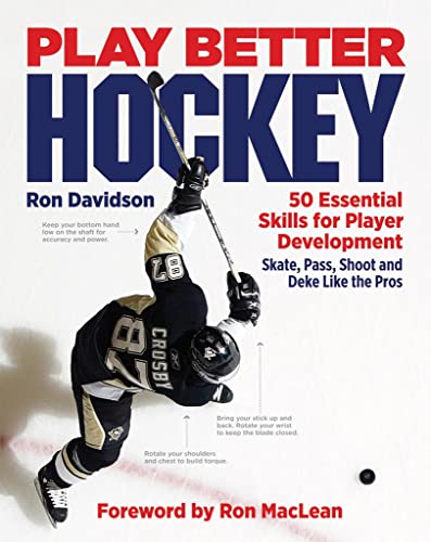 Play Better Hockey: 50 Essential Skills for Player Development