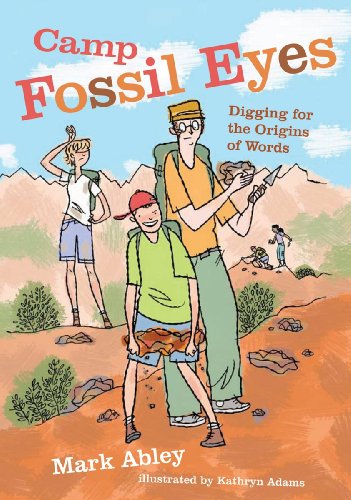 Camp Fossil Eyes: Digging for the Origins of Words