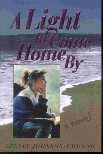A Light to Come Home by: A Novel