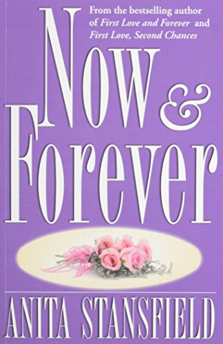Now and Forever: A Novel