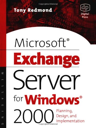 Microsoft Exchange Server for Windows 2000: Planning, Design and Implementation