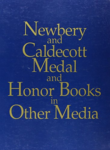 Newbery and Caldecott Medal and Honor Books in Other Media