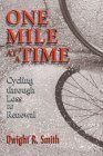 One Mile at a Time: Cycling through Loss to Renewal