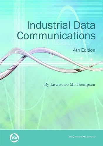 Industrial Data Communications (Resources for Measurement and Control Series)