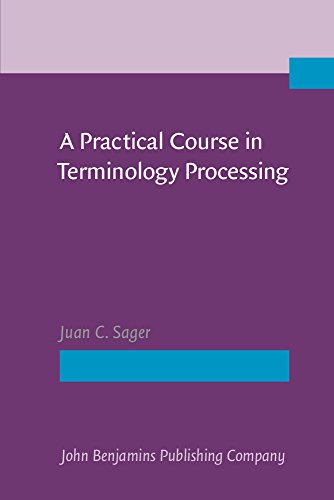 A Practical Course in Terminology Processing