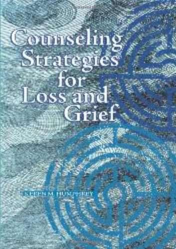 Counseling Strategies for Loss and Grief