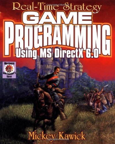Real-Time Strategy Game Programming Using Ms Directx 6.0